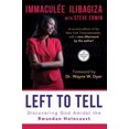 thumbnail image 2 of Left to Tell, Steve Erwin, Immaculée Alibagiza Broché, 2 of 3