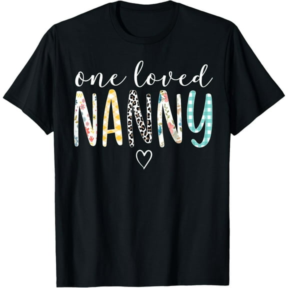 Nanny Gifts Women One Loved Nanny Mother's Day T-ShirtMen and women, Black T-shirt, size: Extra large