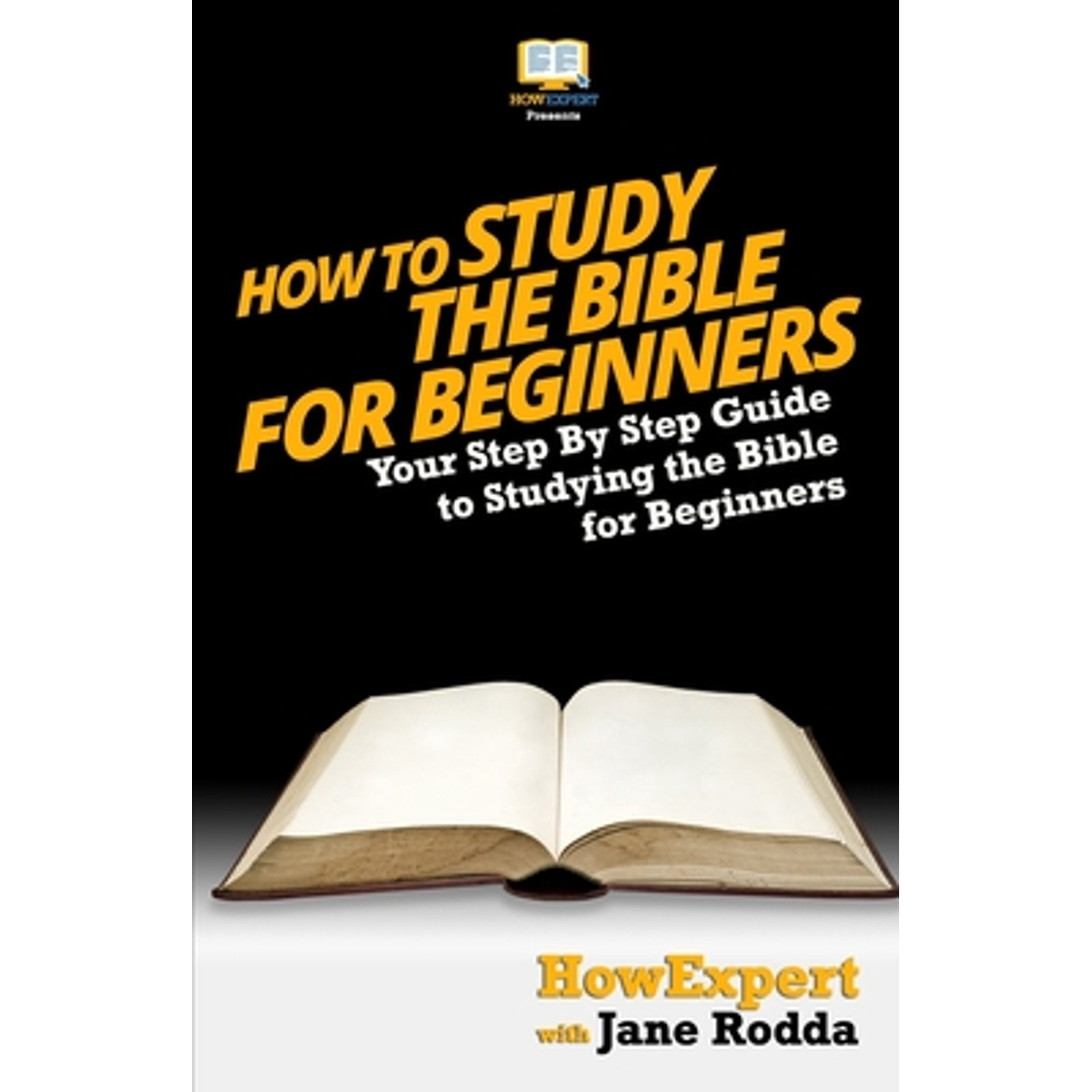 Pre-Owned How To Study The Bible for Beginners - Your Step-By-Step ...