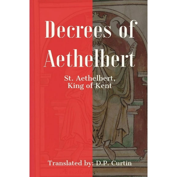 Decrees of Aethelbert, (Paperback)