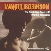 Soul-Jazz Poetry Of Wanda Robinson (Remaster), The