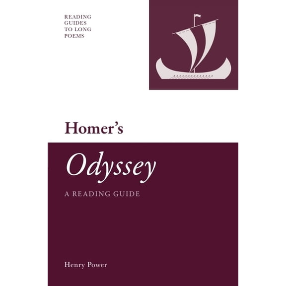 Reading Guides to Long Poems Homer's 'Odyssey': A Reading Guide, (Hardcover)