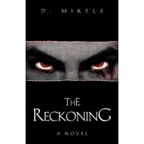 The Reckoning (Paperback) by D Mikels