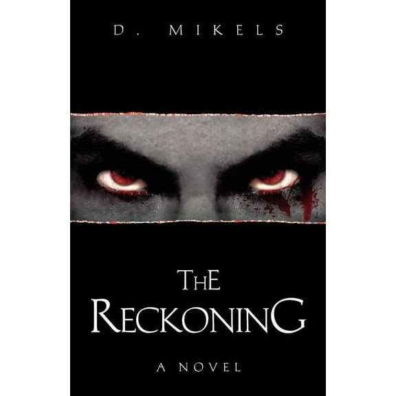 The Reckoning (Paperback) by D Mikels