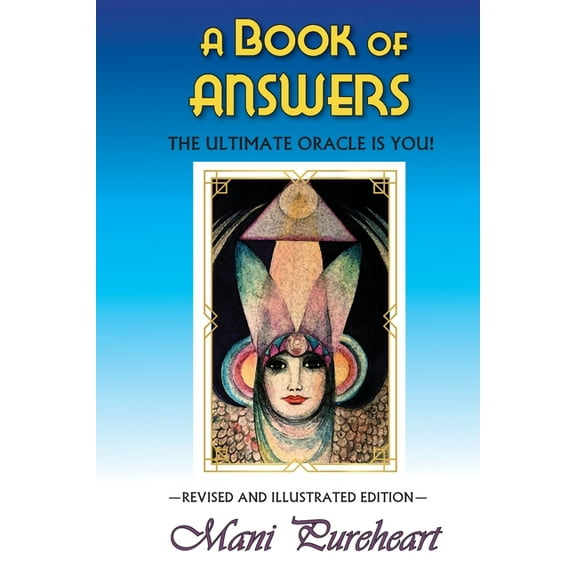 A Book of Answers: The Ultimate Oracle is YOU!, (Paperback)
