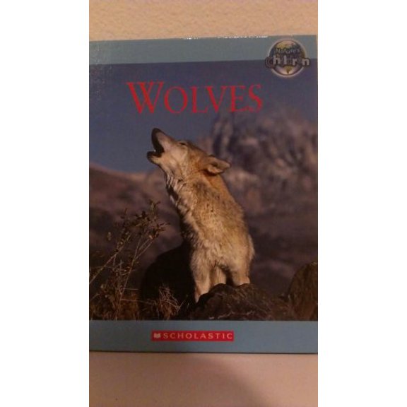 Pre-Owned WOLVES. (A SINGLE BOOK FROM THE 'NATURE'S CHILDERN' SERIES.), 9780717262663, 0717262669, Hardcover,