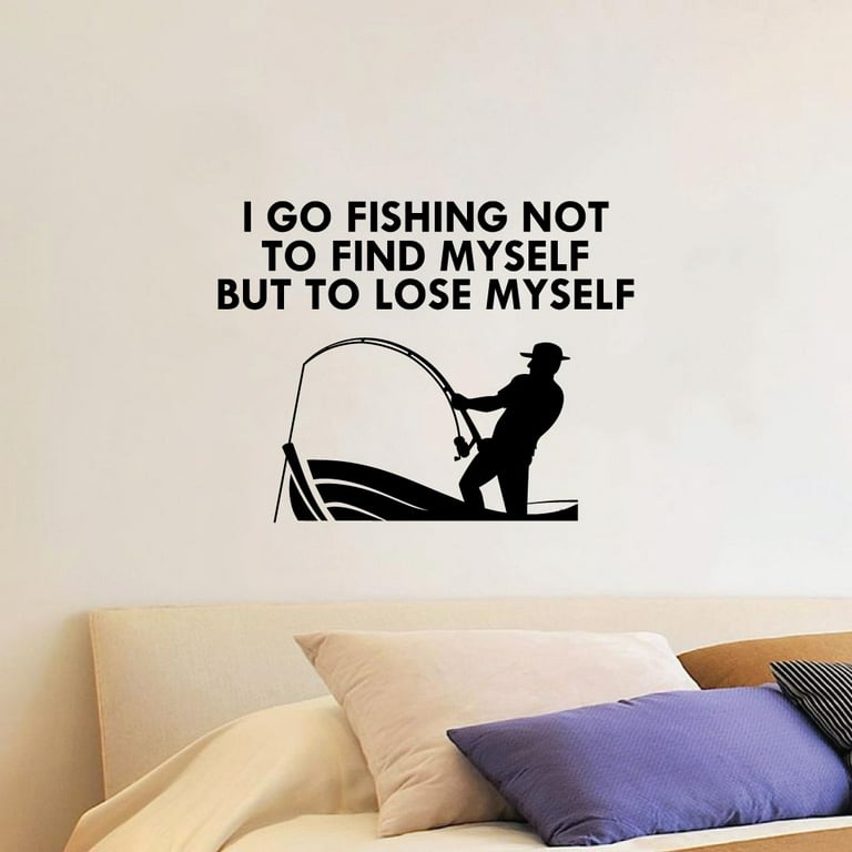 Lose Myself Quote Fishing Fish Fisher Fishers Fisherman Quotes Vinyl Design  Wall Sticker Wall Art Wall Decal Boy Girl Kid Room Pool Area Bedroom Home  Decor Stickers Decoration Size (18x20 inch) 