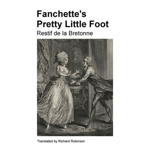 Fanchette's Pretty Little Foot: The French Orphan Girl, (Paperback)