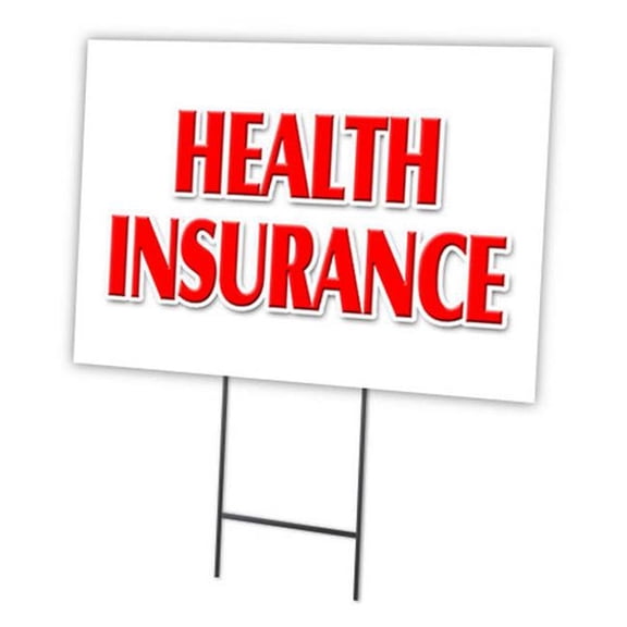 HEALTH INSURANCE 12"x16" Yard Sign & Stake outdoor plastic  window | Advertise Your Business | Stake Included Image On Front Only | Made in The USA