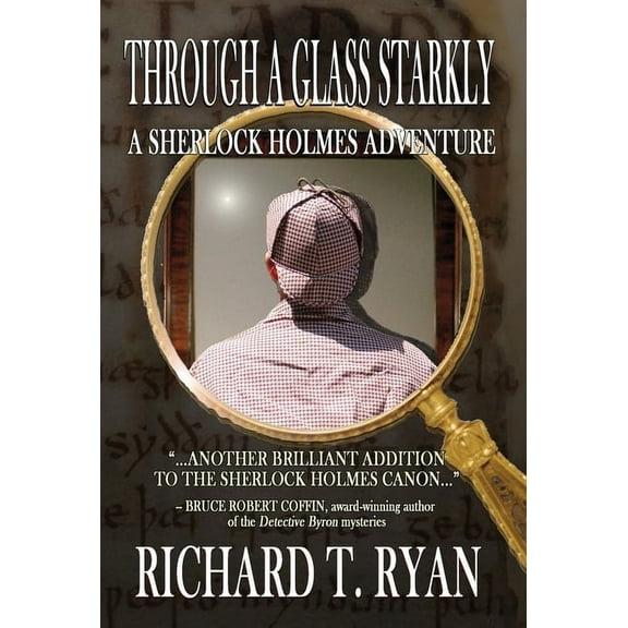 Through A Glass Starkly: A Sherlock Holmes Adventure, (Hardcover)