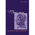 thumbnail image 2 of Pre-Owned The Myth of the Moral Brain: The Limits of Moral Enhancement (Hardcover) 0262033925 9780262033923, 2 of 2