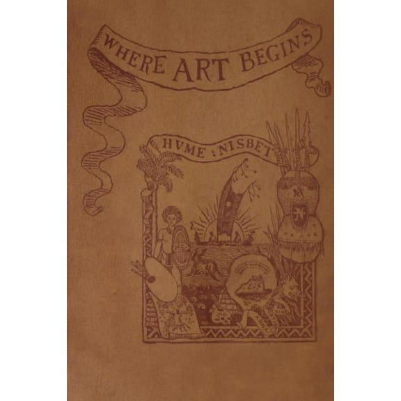 Where Art Begins, (Paperback)