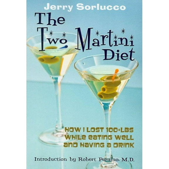 The Two Martini Diet (Paperback)