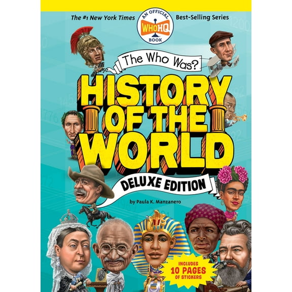 Who Was? The Who Was? History of the World: Deluxe Edition, (Hardcover)