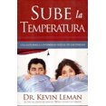 thumbnail image 1 of Libro Sube La Temperatura Una Guia Para La Intimidad Sexual De Las Parejas Tapa Blanda, Autor Kevin Leman, Editorial Unilit, 1 of 3