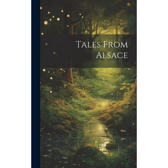 Tales From Alsace, (Hardcover)