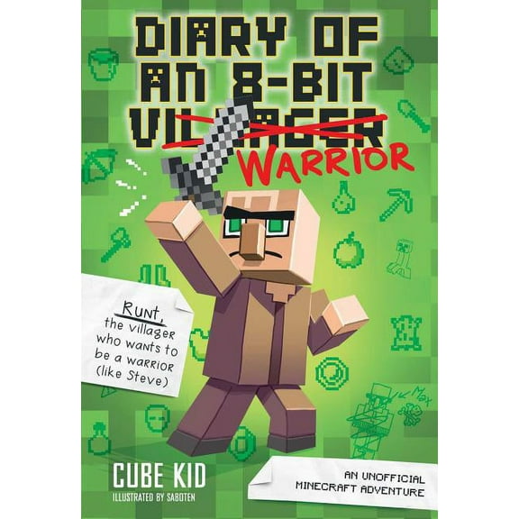Diary of an 8-Bit Warrior Diary of an 8-Bit Warrior: An Unofficial Minecraft Adventure Volume 1, Book 1, (Paperback)