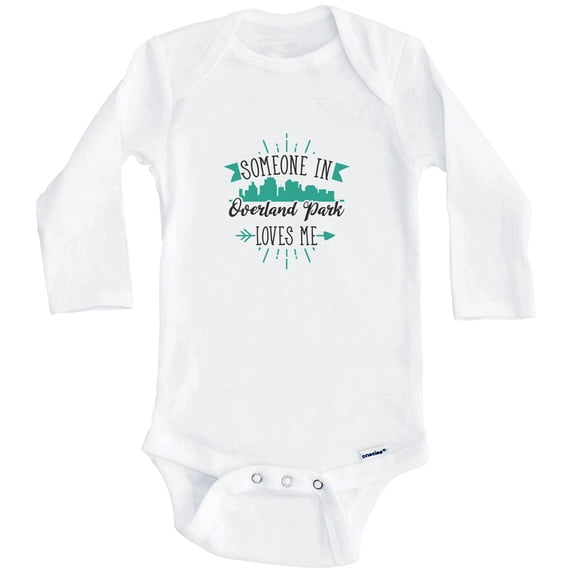 Someone In Overland Park Loves Me Overland Park KS Skyline One Piece Baby Bodysuit (Long Sleeve), 6-9 Months White