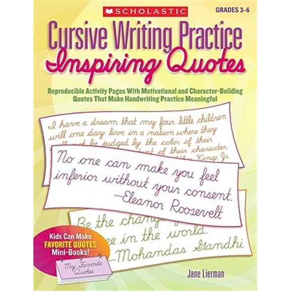 Pre-Owned Cursive Writing Practice: Inspiring Quotes: Reproducible Activity Pages with Motivational and Character-Building Quotes That Make Handwriting Practice Meaningful Paperback
