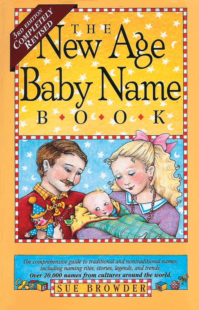 The New Age Baby Name Book (Edition 3) (Paperback)