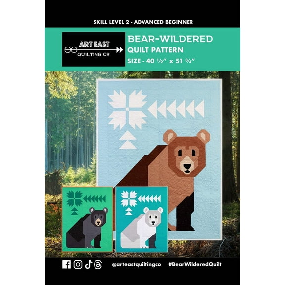 Bear-Wildered Quilt Pattern by Art East Quilting Co