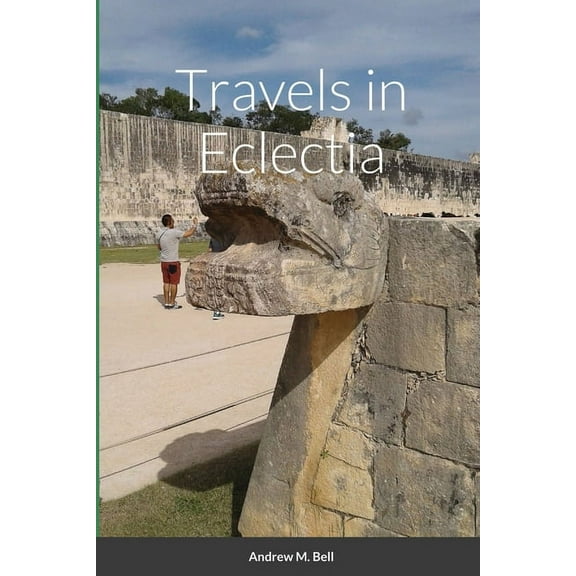 Travels in Eclectia, (Paperback)