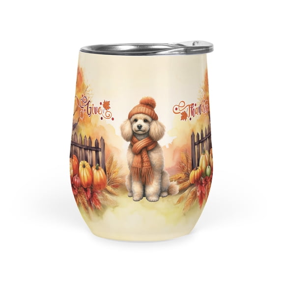 Happy Thanksgiving Poodle Give Thanks Fall Beanie Scarf Welcome 12oz Stainless Steel Wine Tumbler Insulated Cup with Lid Poodles Dog Lover Gifts Idea - 00020