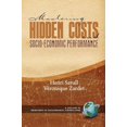 thumbnail image 1 of Pre-Owned Mastering Hidden Costs and Socio-Economic Performance (Paperback) 1593119070 9781593119072, 1 of 1