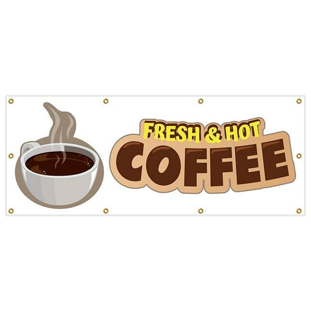 SignMission B-96 Fresh Hot Coffee 36 x 96 in. Banner Sign - Fresh Hot Coffee