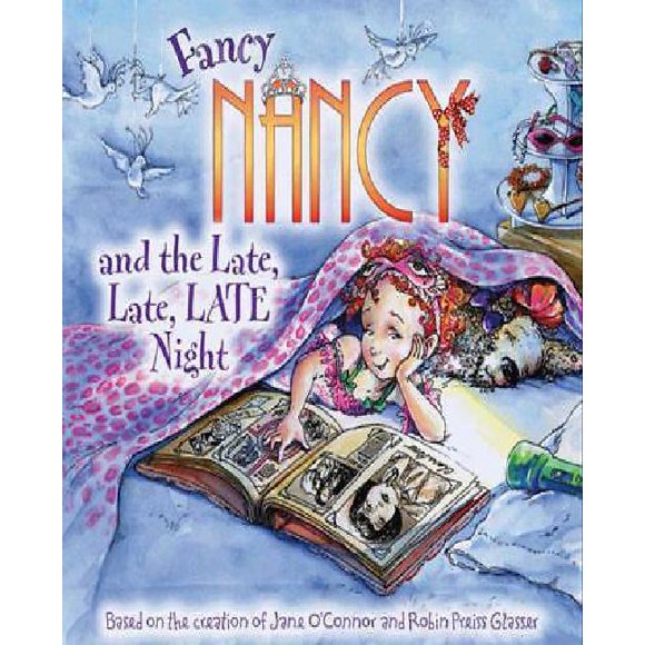 Fancy Nancy et la Fin, Tard, Tard dans la Nuit (Turtleback École & Bibliothèque Édition Obligatoire)