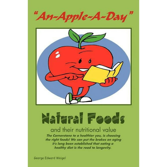An-Apple-A-Day: Natural Foods (Paperback)