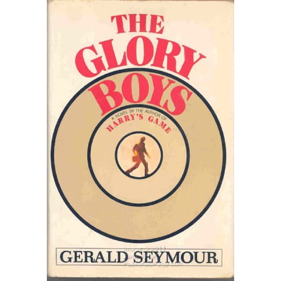Pre-Owned The glory boys: A novel, 9780394407739, 0394407733, Hardcover, First Edition edition