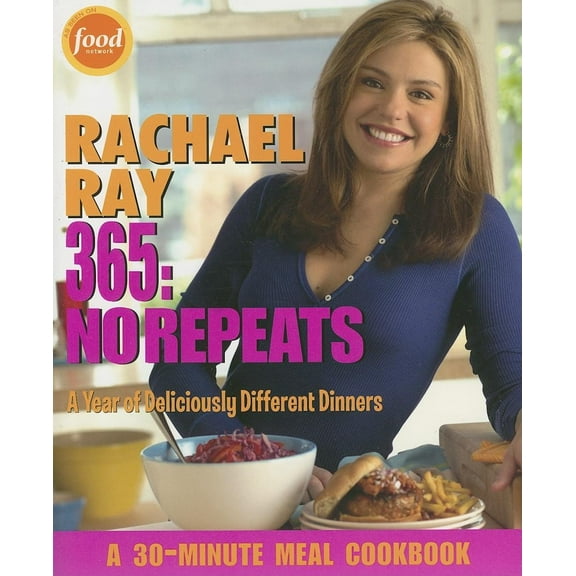 Rachael Ray 365: No Repeats: A Year of Deliciously Different Dinners (Paperback)