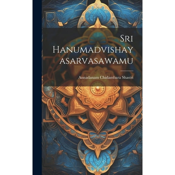 Sri Hanumadvishayasarvasawamu (Hardcover)