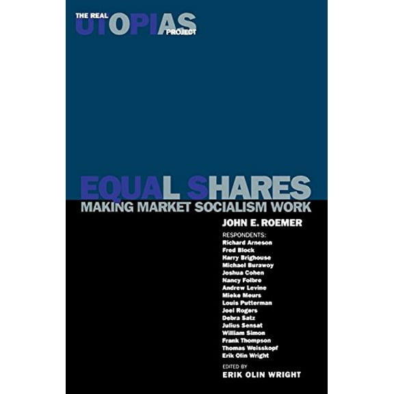 Pre-Owned Equal Shares: Making Market Socialism Work (Paperback) 1859840531 9781859840535