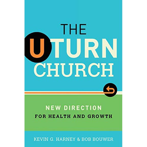 Pre-Owned The U-Turn Church: New Direction for Health and Growth (Paperback) 0801014883 9780801014888