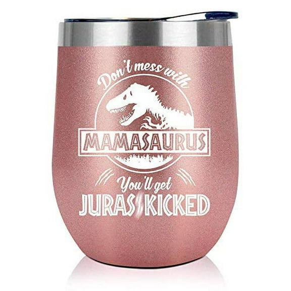 NewEleven Funny “Mamasaurus” Tumbler – Birthday Gift for Mom, Wife, New Mama, Bonus Mom, Mother-in-Law - 12oz Stainless Steel Wine Cup