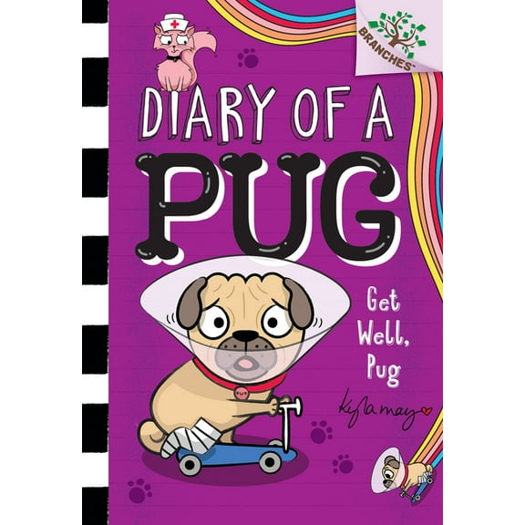Diary of a Pug Get Well, Pug: A Branches Book (Diary of a Pug #12): Volume 12, (Hardcover)