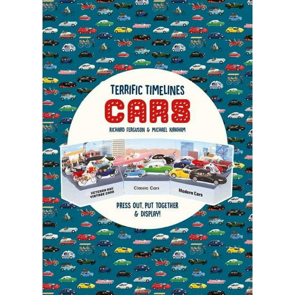 Terrific Timelines: Cars : Press out, put together & display! (Kit)