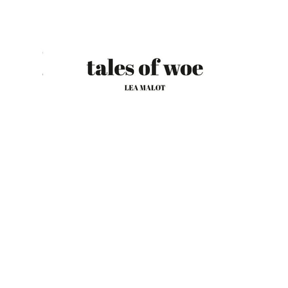 tales of woe (Paperback)