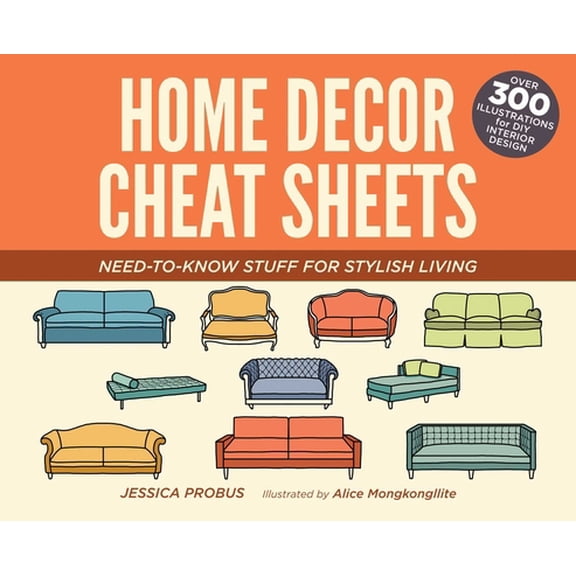 Pre-Owned Home Decor Cheat Sheets: Need-To-Know Stuff for Stylish Living (Paperback) 1612435548 9781612435541
