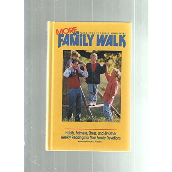 Pre-Owned More Family Walk (Walk Thru the Bible Ministries) (Hardcover) 031059460X 9780310594604