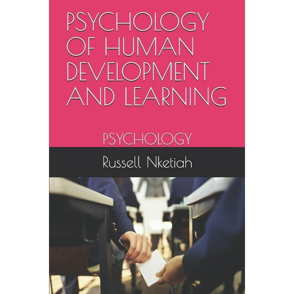 Psychology of Human Development and Learning: Psychology (Paperback)