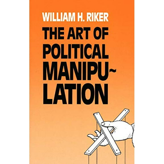 Pre-Owned The Art of Political Manipulation, 9780300035926, 0300035926, Paperback,
