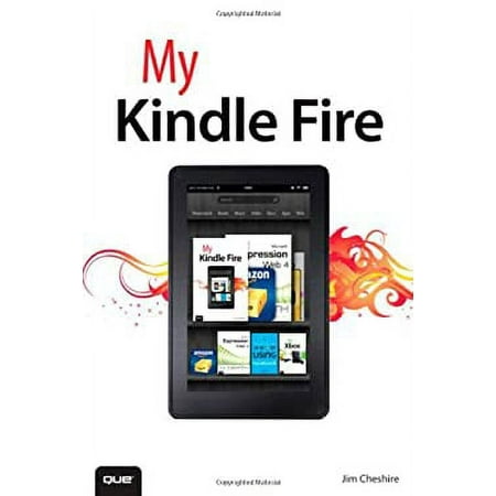 My Kindle Fire 9780789749222 Used / Pre-owned