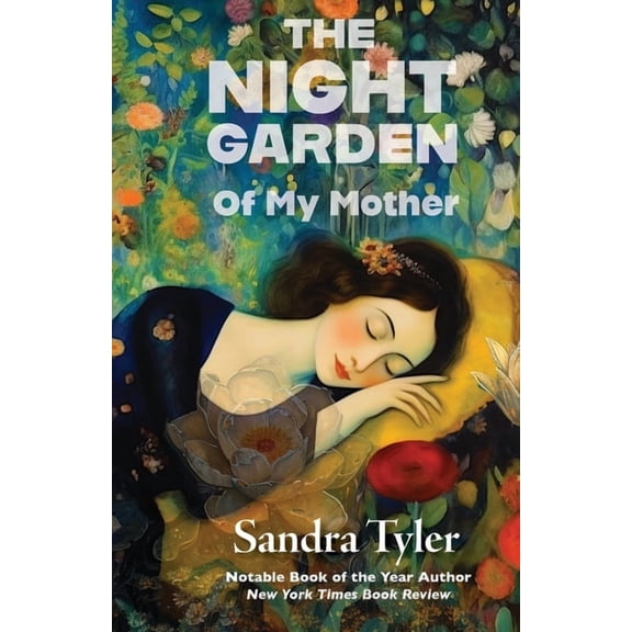 The Night Garden: Of My Mother, (Paperback)