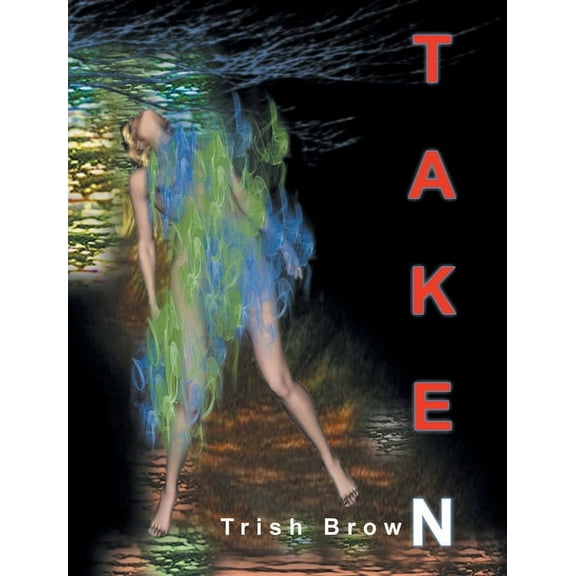 Taken, (Hardcover)