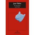 thumbnail image 1 of Libro Fin De Poema Tapa Blanda, Autor Juan Tallon, Editorial Anagrama, 1 of 2