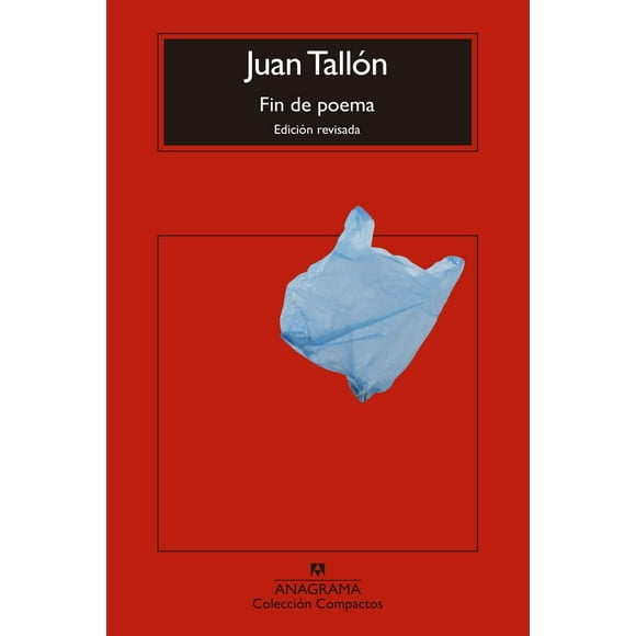 Libro Fin De Poema Tapa Blanda, Autor Juan Tallon, Editorial Anagrama