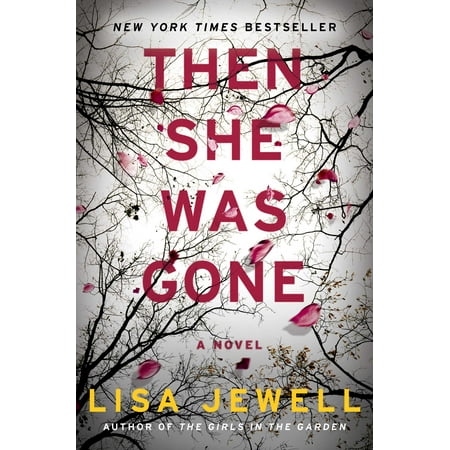 Then She Was Gone : A Novel